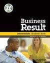 BUSINESS RESULT INTERMEDIATE STUDENT S BOOK WITH INTERACTIVE WORKBOOK ON CD-ROM
