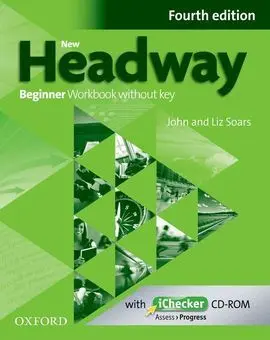 New Headway (4Th Ed) Beginner Workbook W/O Key With Ichecker