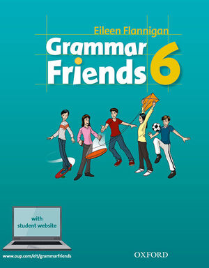 GRAMMAR AND FRIENDS 6ºPRIMARIA. REVISADA