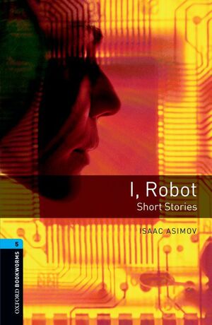 I, ROBOT SHORT STORIES. 2008