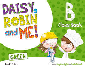 DAISY, ROBIN & ME! GREEN B. CLASS BOOK PACK