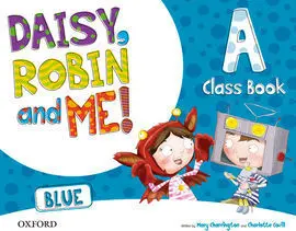 Daisy, Robin And me a Blue Class Book Pack