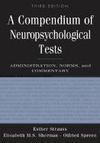A COMPENDIUM OF NEUROPSYCHOLOGICAL TESTS