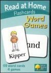 READ AT HOME: FLASHCARDS WORDGAMES