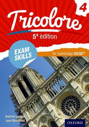 TRICOLORE 5E EDITION EXAM SKILLS FOR CAMBRIDGE IGCSE WORBOOK & CD-ROM