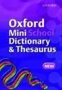 Oxford Mini School Dictionary & Thesaurus (2007)