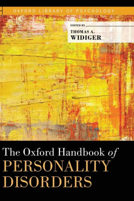 The Oxford Handbook Of Personality Disorders