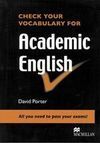 CHECK YOR VOCABULARY FOR ACADEMIC