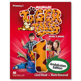 TIGER 1 PUPIL´S BOOK ANDALUSIAN EDITION