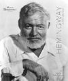 ERNEST HEMINGWAY