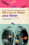 WE LIVE IN WATER