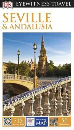 Seville And Andalusia Eyewitness