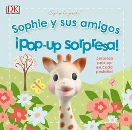 Sophie y Sus Amigos. ¡Pop-Up Sorpresa!