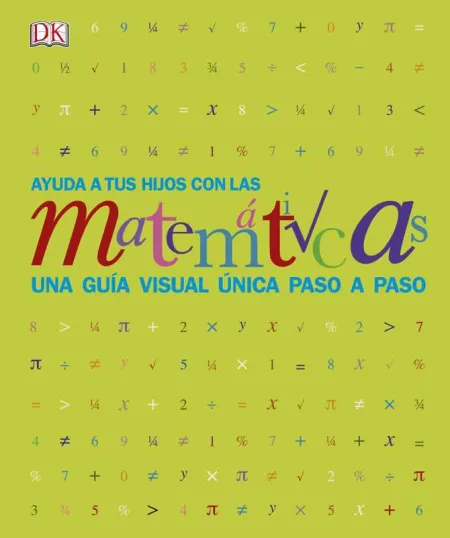 Ayuda a Tus Hijos con las Matemáticas