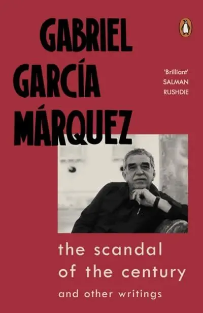 The Scandal Of The Century And Other Writings