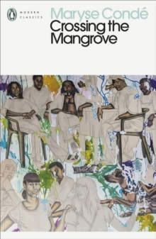 CROSSING THE MANGROVE