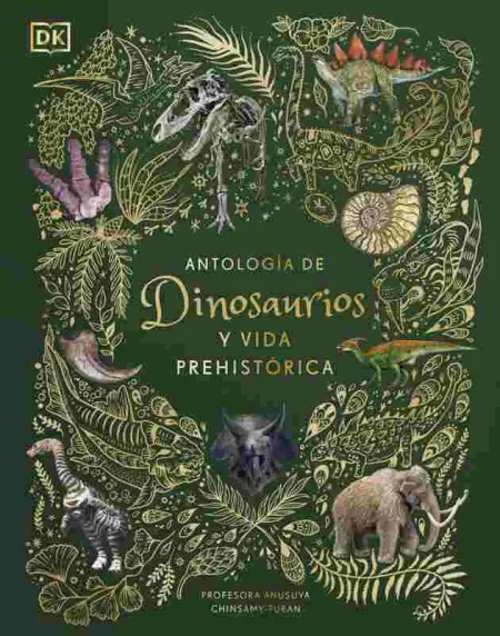 Antología de Dinosaurios y Vida Prehistórica (Álbum Ilustrado)