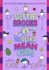 LOTTIE BROOKS VS THE ULTRA MEAN GIRLS