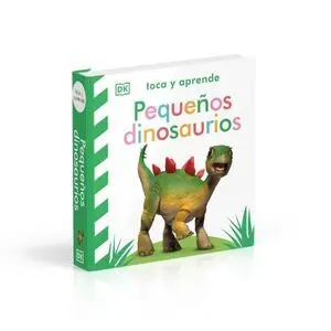 Toca y Aprende - Pequeños Dinosaurios