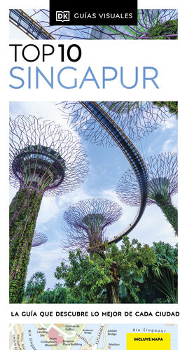 SINGAPUR (GUÍAS VISUALES TOP 10)