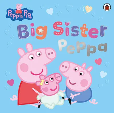 Peppa Pig: Big Sister Peppa