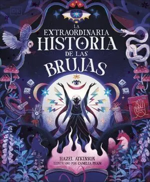 La Extraordinaria Historia de las Brujas