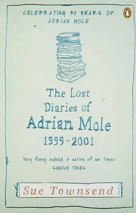 Lost Diaries Of Adrian Mole, 1999-2001, The