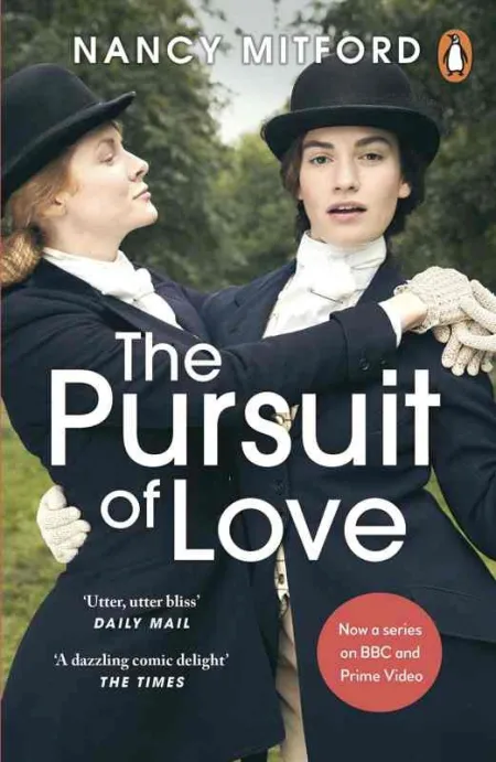 The Pursuit Of Love (Tv Tie-In)