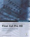 ADVANCED EDITING AND FINISHING TECHNIQUES IN FINAL CUT PRO HD