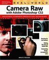 CAMERA RAW WITH ADOBE PHOTOSHOP CS2