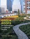GREEN ROOFS IN SUSTAINABLE LANDSCAPE DESIGN