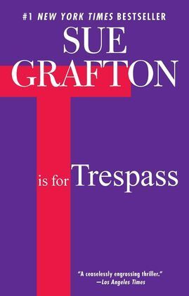 T IS FOR TRESPASS