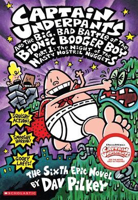 CAPTAIN UNDERPANTS AND THE BIG BAD BATTLE...