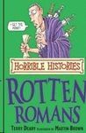 HORRIBLE HISTORIES. ROTTEN ROMANS