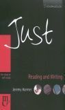 JUST RIGHT INTERMEDIATE. READING AND WRITING