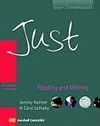 JUST. UPPER-INTERMEDIATE. READING AND WRITING