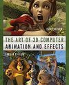 THE ART OF 3D COMPUTER ANIMATION AND EFFECTS