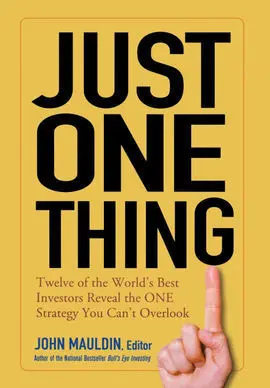 Just One Thing: Twelve Of The World S Best Investo