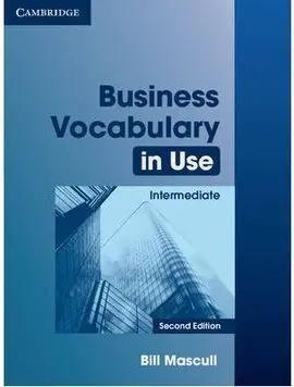 Business Vocabulary In Use Intermediate With Answers 2Nd Edition