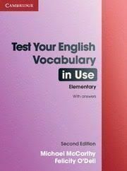 TEST YOUR ENGLISH VOCABULARY IN USE. ELEMENTARY
