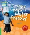 Why Does Water Freeze?