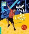 Why Is It So Loud?