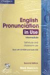 ENGLISH PRONUNCIATION IN USE INTERMEDIATE WITH ANSWERS + CD-ROM AND AUDIO CDS