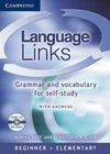 LANGUAGE LINKS. BEGINNER/ELEMENTARY BOOK WITH ANSWERS AND AUDIO CD