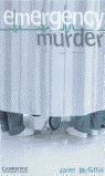 EMERGENCY MURDER LEVEL 5