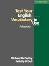 Test Your English Vocabulary In Use. Advanced With Answers