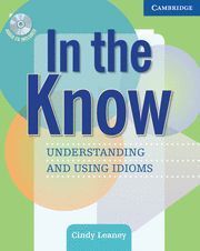IN THE KNOW STUDENTS BOOK AND AUDIO CD