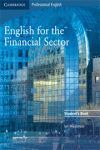ENGLISH FOR THE FINANCIAL SECTOR STUDENT S BOOK