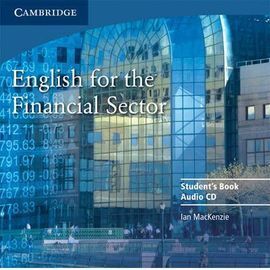 ENGLISH FOR THE FINANCIAL SECTOR AUDIO CD