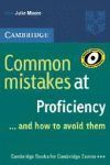 COMMON MISTAKES AT PROFICIENCY...AND HOW TO AVOID THEM